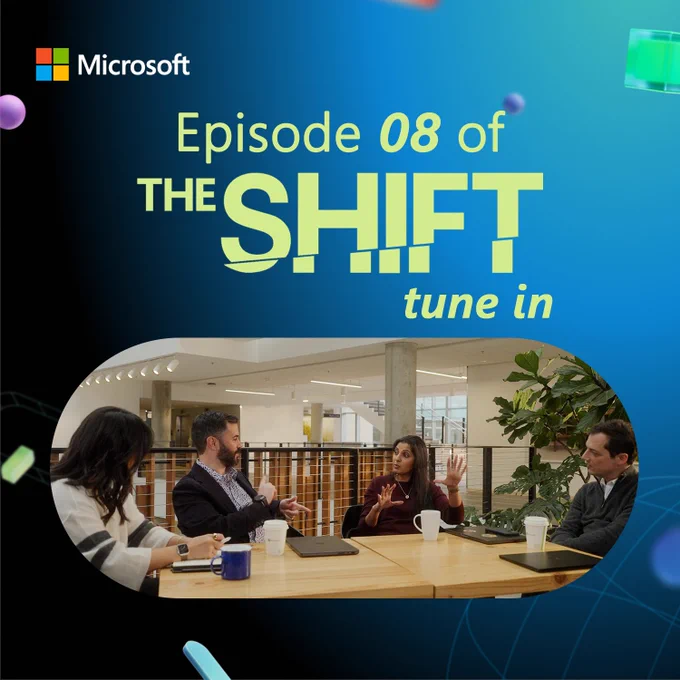 Microsoft branding with text promoting Episode 08 of "The Shift" podcast, featuring a group discussion in a modern office setting.