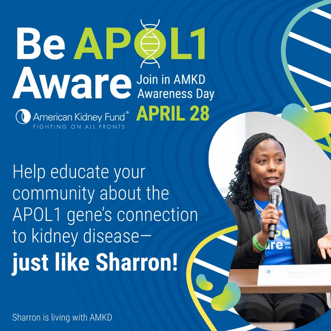 Be APOL1 Aware - Join in AMKD Awareness Day - promoted by the American Kidney Fund