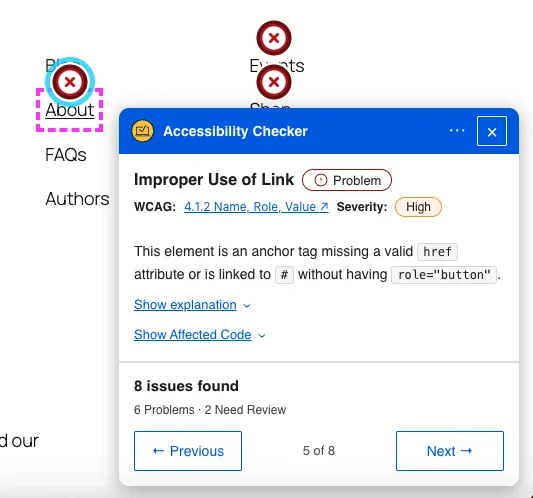 Accessibility Checker frontend highlighter showing an “Improper Use of Link” issue for a navigation link labeled “About.” The modal explains the link is missing a valid href or uses “#” without role=“button”, with WCAG reference, severity marked as High, and navigation controls to review multiple issues.