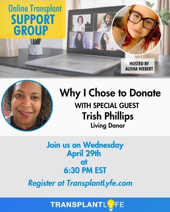 Flyer advertising 4/29 Support Group featuring living donor Trish Phillips