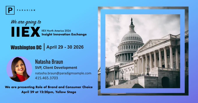 We’re excited for IIEX North America 🚀

We will be on-site joining the global insights community. Sima Vasa(Advisor Paradigm Sample and CEO of Infinity Squared Ventures) and Greg Silverman(Global Director of Brand Economics, will be presenting “Role of Brand and Consumer Choice” on April 29 at 12:20pm on the Yellow Stage.

If you’re attending IIEX, come say hello and connect with Natasha Braun! 

#IIEX  #MarketResearch  #Insights  #BrandStrategy
