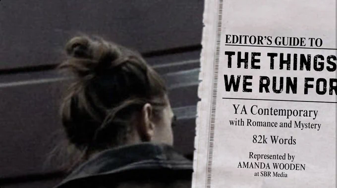 Editor’s Guide To:
The Things We Run For
YA Contemporary with Romance and Mystery
82k Words
Represented by Amanda Wooden at SBR Media