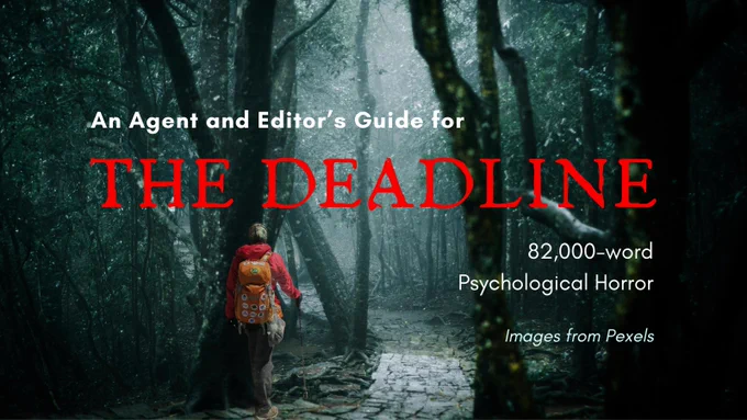 An agent and editor's guide for The Deadline, an 82,000-word Psychological horror Images from Pexels