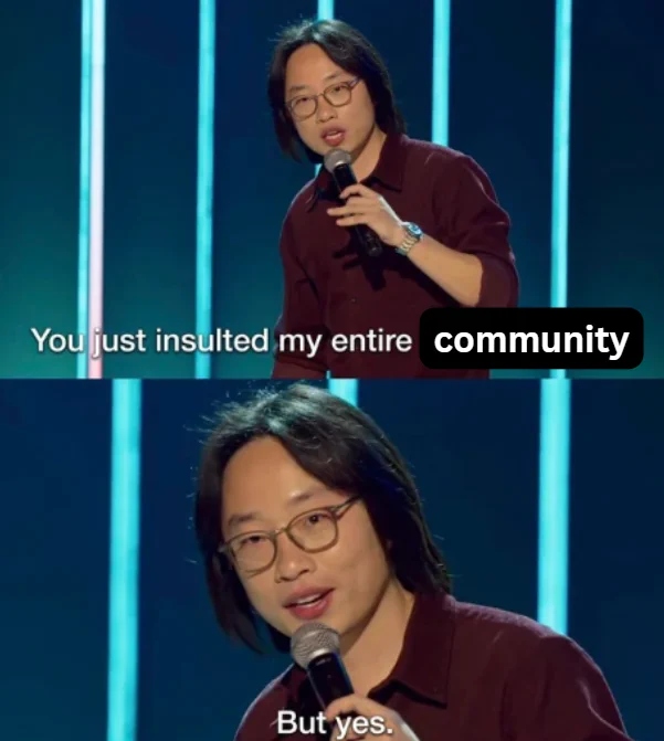 Man on stage with microphone saying, "You just insulted my entire community. But yes"