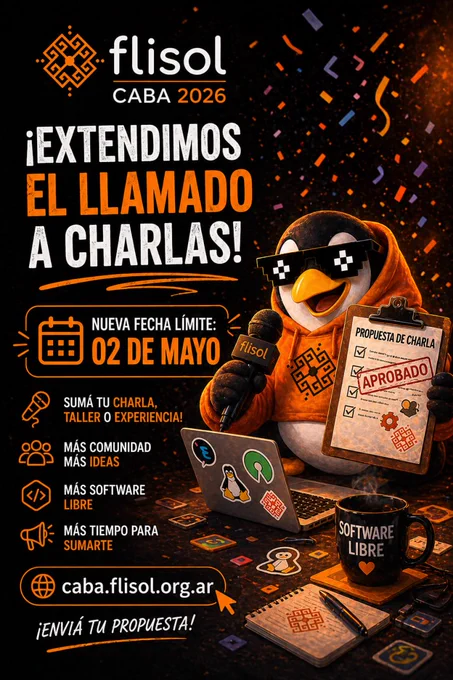 pinguino tux anunciando que extendimos el llamado de charlas, hasta el 2 de mayo, suma tu propuesta para compartir con la comunidad GNU Linux en el FLISoL CABA 