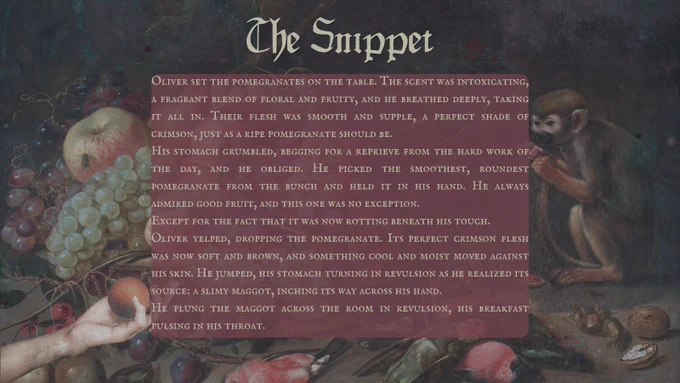 Post reads "The Snippet" with text from the story in a wine-red bubble in light greenish brown font. The poster is of a Dutch oil painting, a still life with fruit. A monkey is eating fruit in the right corner, and a hand holding an orange sits in the bottom left. 
