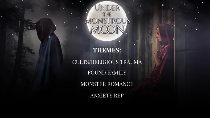 A dark hooded figure in the forest, a woman in a red cloak, praying in a temple. A full moon. THEMES: CULTS/RELIGIOUS TRAUMA, FOUND FAMILY, MONSTER ROMANCE, ANXIETY REP