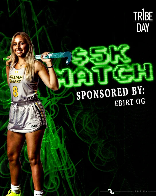 The match graphic is for One Tribe One Day, celebrating the annual day of giving at William & Mary. The cutout is of Tribe freshman Arden Mankovich. In the background in neon green is $5K match with sponsored by: EBIRT OG in white text. 