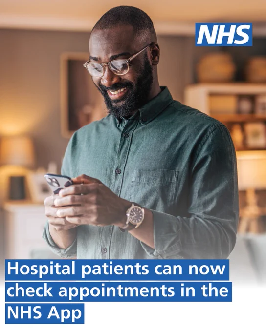 A black man is using his smart phone. Copy reads, hospital patients can now check appointments in NHS App. NHS logo is in the top right corner.