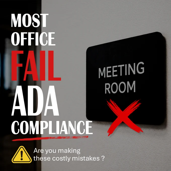 ADA Signs - Most Office Fail ADA Compliance