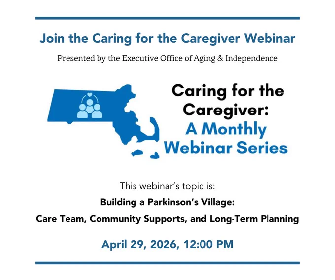 Caring for the Caregiver webinar card for 4/29: Building a Parkinson's Village: Care Team, Community Supports, and Long-Term Planning.