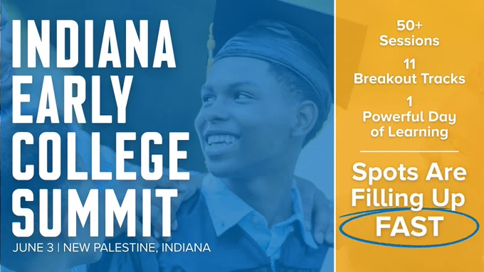 Indiana Early College Summit | June 3 | New Palestine, Indiana

Spots are filling up fast
