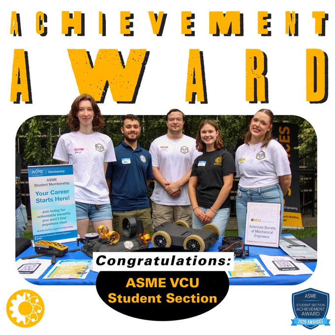 A post with a photo of the ASME VCU Student Section Officers. Includes title text which reads, “Achievement Award” and body text which reads, “Congratulations: ASME VCU Student Section. Also included is a gold MNE logo and an ASME 2026 Awardee logo.