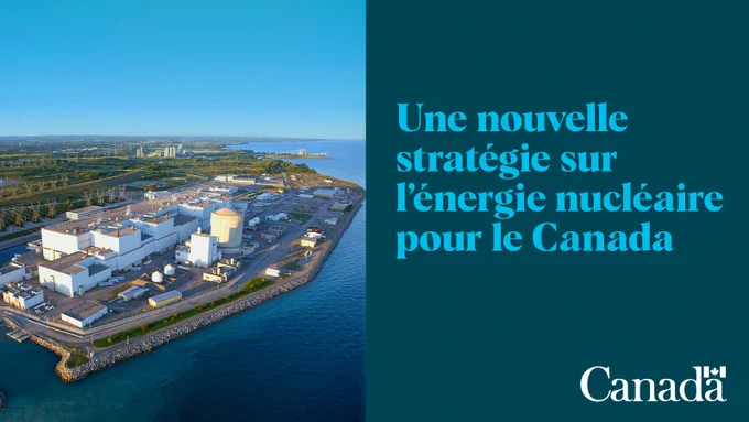 Photo de la centrale nucléaire de Darlington, avec en surimpression le texte suivant : « Une nouvelle stratégie sur l’énergie nucléaire pour le Canada »