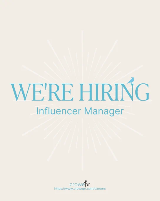 hiring poster for an influencer manager at crowe pr based in san diego