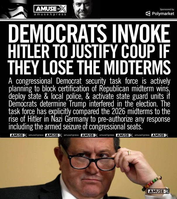 A congressional Democrat security task force is actively planning to block certification of Republican midterm wins, deploy state & local police, & activate state guard units if Democrats determine Trump interfered in the election. The task force has explicitly compared the 2026 midterms to the rise of Hitler in Nazi Germany to pre-authorize any response including the armed seizure of congressional seats.