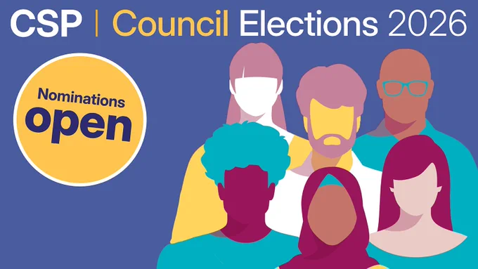 Blue graphic with six people and the text ‘CSP Council Elections 2026. Nominations open.