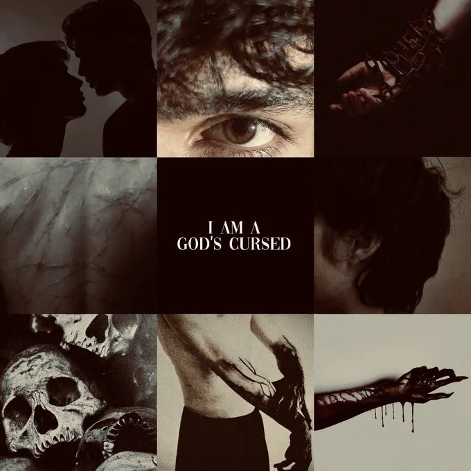 a 3x3 moodboard, images listed left to right

top row: two boys about to kiss, a brown haired man with hazel eyes, a hand wrapped in chains
middle row: a scarred back, 'I am a God's Cursed', a boy with brown hair
bottom row: drawings of skulls, a boy with black goo on his arms, an arm covered in black blood