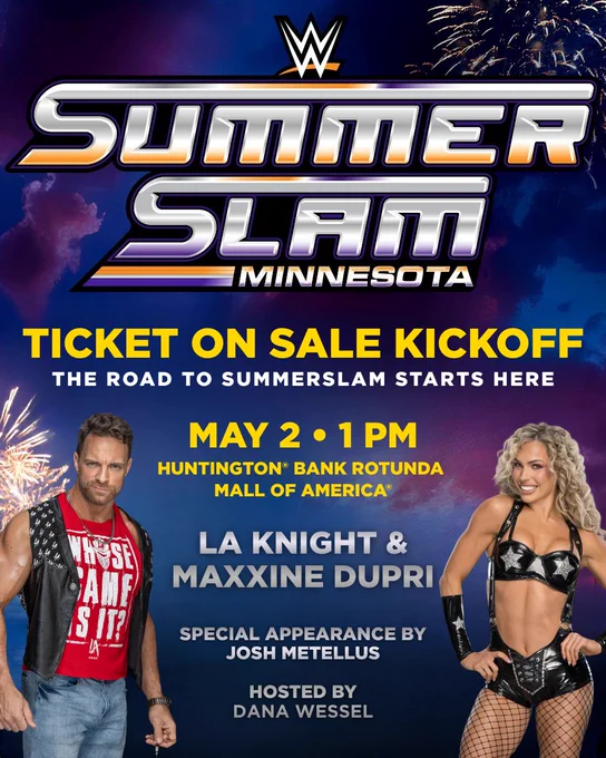 WWE SummerSlam Minnesota promotional poster featuring LA Knight and Maxxine Dupri with fireworks in the background. Event details include a ticket sale kickoff on May 2 at 1 PM at Huntington Bank Rotunda, Mall of America. Special appearance by Josh Metellus, hosted by Dana Wessel.