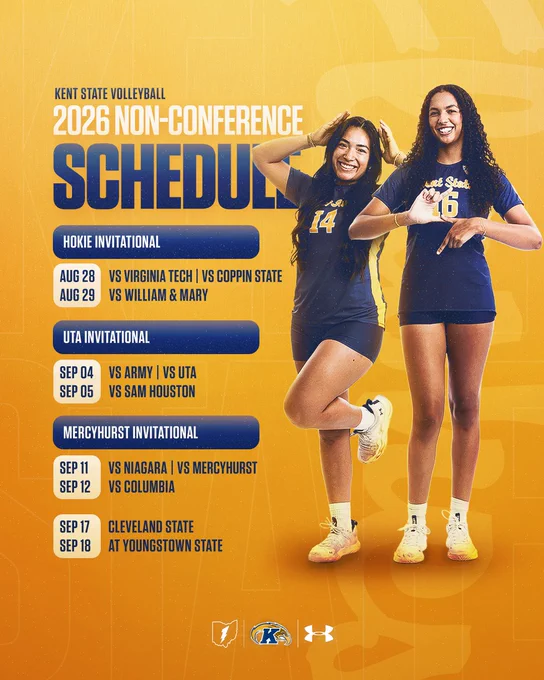 This is a promotional poster for Kent State Volleyball's 2026 non-conference schedule. It features two players in Kent State uniforms smiling and posing with a volleyball. The schedule lists matches against Virginia Tech, Coppin State, William & Mary, Army, UT Arlington, Sam Houston, Niagara, Mercyhurst, Columbia, and Youngstown State. The Kent State logo is at the bottom, along with other logos.