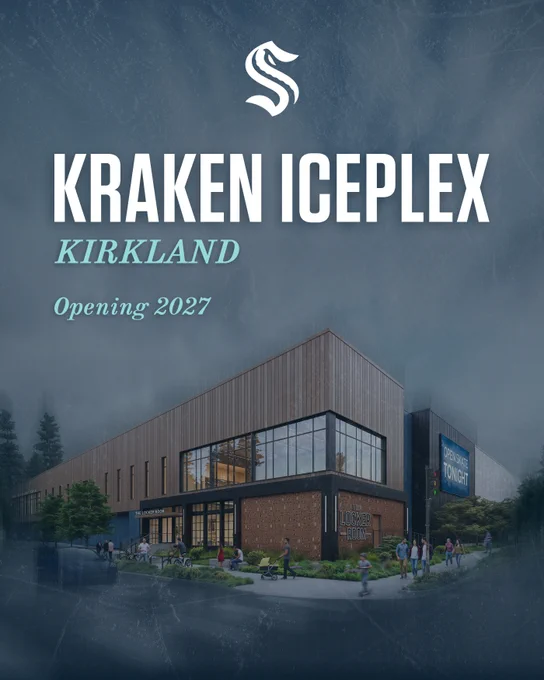 a graphic featuring a rendering of the new Kraken Iceplex, Kirkland building along with text reading:

Kraken Iceplex
Kirkland
Opening 2027 