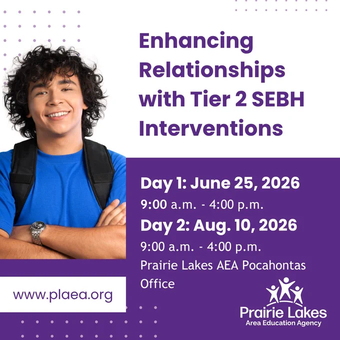Poster for Prairie Lakes Area Education Agency event on Tier 2 SEBH interventions, scheduled for June 25 and August 10, 2026, at Pocahontas office.