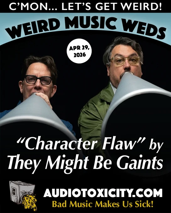 https://www.audiotoxicity.com/p/weird-music-wednesday-character-flaw