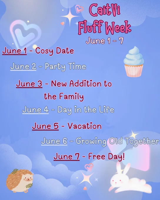 Prompts for CaitVi fluff week: cosy date, party time, new addition to the family, day in the life, vacation, growing old together, free day