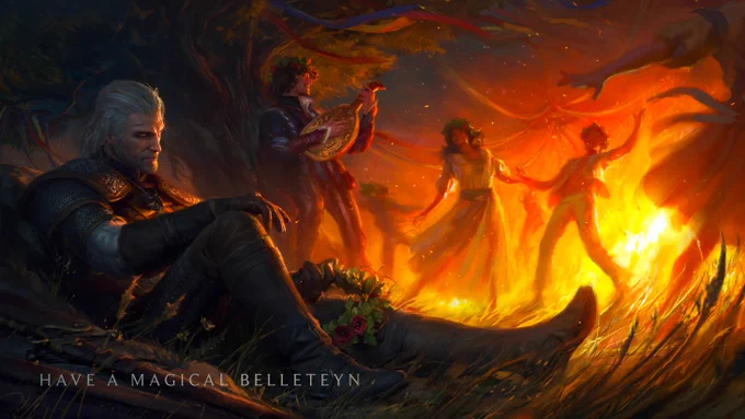 Digital painting of Geralt of Rivia sitting on the ground while Dandelion leans against a tree and plays the lute behind him. Several villagers dance around a bonfire in the background. Text reads, "Have a Magical Belleteyn"