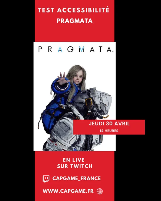 Affiche annonçant le test d'accessibilité live de Pragmata sur Twitch Capgame_France ce jeudi 30 avril à 14h