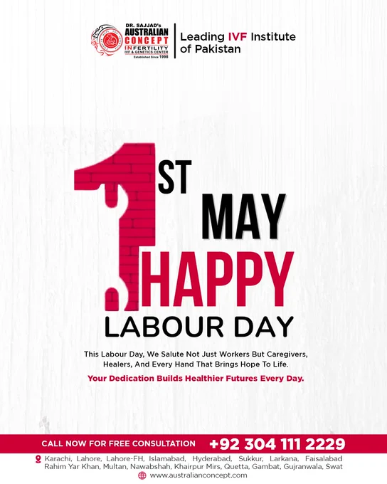 Celebrating the hard work, dedication, and passion that keeps the world moving. 💪
#LaborDay #WorkersDay #RespectWorkers #HardWorkPaysOff 
𝐅𝐨𝐥𝐥𝐨𝐰 𝐮𝐬 𝐡𝐞𝐫𝐞: https://www.tiktok.com/@australianconceptivf   
𝐂𝐚𝐥𝐥 𝐍𝐨𝐰 𝐅𝐨𝐫 𝐅𝐫𝐞𝐞 𝐂𝐨𝐧𝐬𝐮𝐥𝐭𝐚𝐭𝐢𝐨𝐧:  92 304 111 2229      
𝐏𝐢𝐧 𝐋𝐨𝐜𝐚𝐭𝐢𝐨𝐧: https://maps.app.goo.gl/h34nYG3UvH8tsFgD7 
𝐔𝐀𝐍:  923041112229 (BABY)
𝐖𝐡𝐚𝐭𝐬𝐀𝐩𝐩:  923041112229 (BABY     
#australianconcept #ivftreatment #ivf #icsi #ivfprocess #infertility #pcos #iuitreatment #genetictesting #genderselection #familybalancing #semenanalysis #Pregnant #maleinfertility
