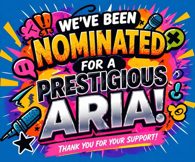 Poster celebrating our ARIA nomination for for Voice Notes Suck