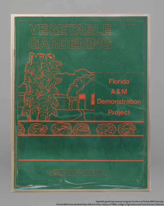 Cover of a booklet titled "Vegetable Gardening" with a green background. It features an illustration of corn, a house, and rows of plants. The text reads "Florida A&M Demonstration Project."
