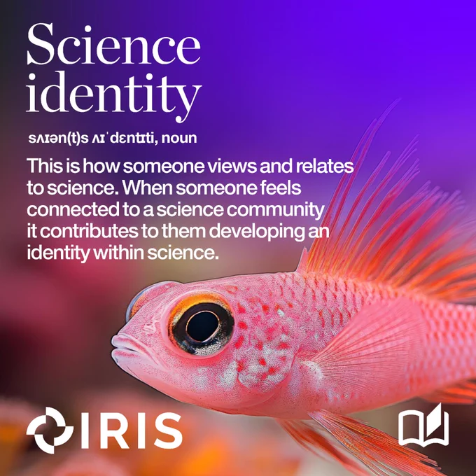 A vibrant fish is in the background. Overlaying text states: Science Identity - This is how someone views and relates to science. When someone feels connected to a science community, it contributes to them developing an identity within science.