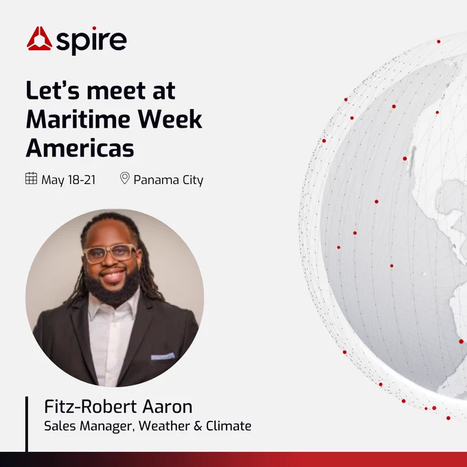 Meet us at Maritime Week Americas, taking place from May 18-21 in Panama City. Fitz-Robert Aaron, Spire Sales Manager, will be representing our Weather & Climate team.