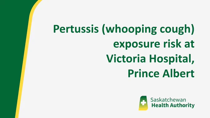 Graphic with text: Pertussis (whooping cough) exposure risk at Victoria Hospital in Prince Albert