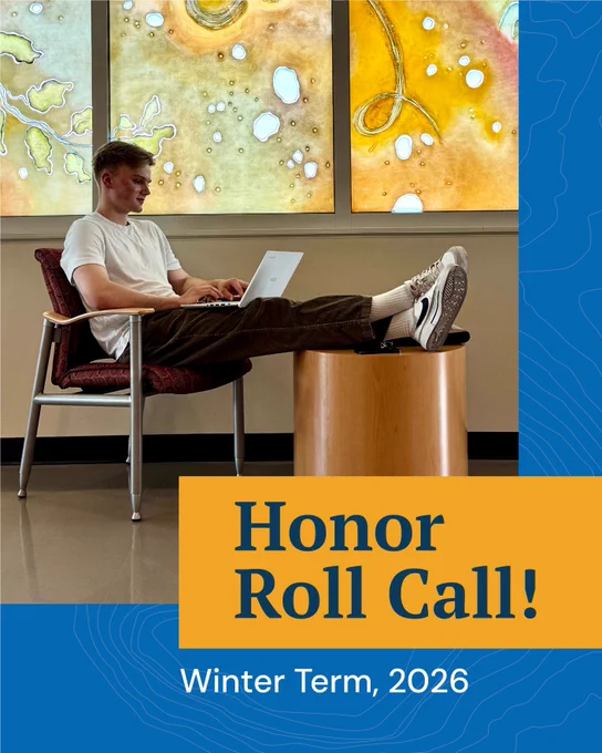An RCC student sits in a chair in the commons areas of RCC, using a laptop, with feet resting on a wooden table. Behind, there's artwork featuring abstract designs with warm tones. The text reads "Honor Roll Call!" and "Winter Term, 2026" on a blue background.