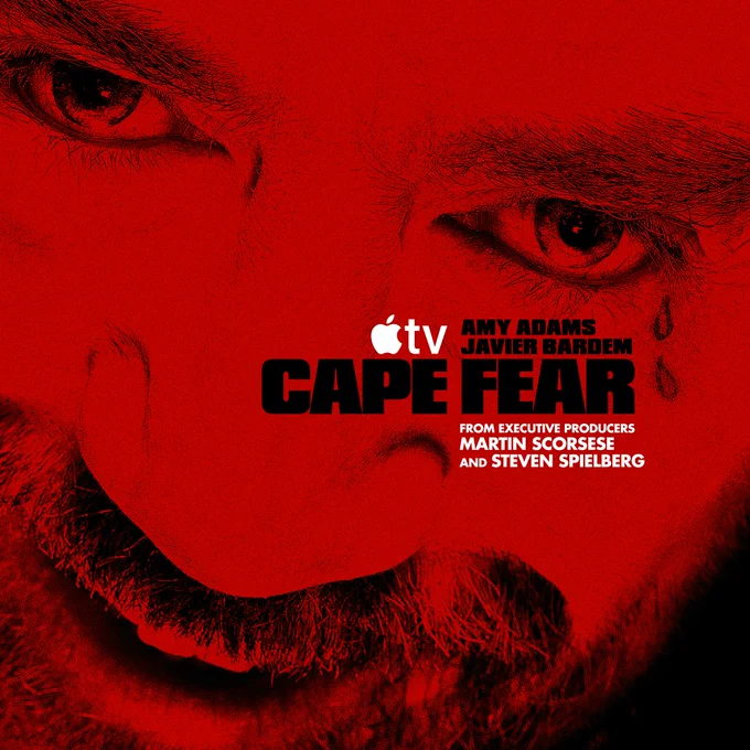 A super close-up shot of Javier Bardem’s face as he grins menacingly with two tattooed tear drops under his eye. Text on the key art reads, “Amy Adams Javier Bardem Cape Fear From Executive Producers Martin Scorsese and Steven Spielberg.” The Apple TV logo appears next to the text.