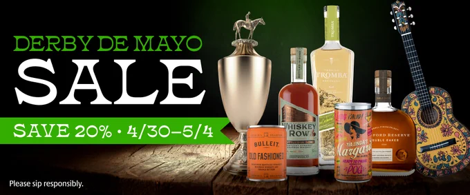 Two cans and three bottles of alcohol next to a horse racing trophy and a guitar. Text: Derby de Mayo Sale. Save 20% April 30 - May 4.