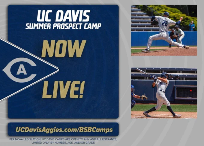 Poster for UC Davis Summer prospect camp saying signups are “NOW LIVE!” Accompanied by a signup link to ucdavisaggies.com/bsbcamps