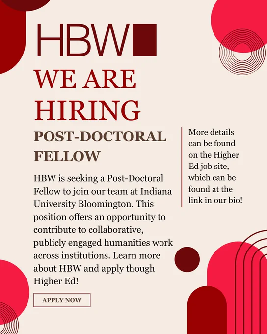 We’re hiring! HBW is seeking a Post-Doctoral Fellow to join our team at Indiana University. This position offers an opportunity to contribute to collaborative, publicly engaged humanities work across institutions. Learn more and apply through the Higher Ed link in our bio!