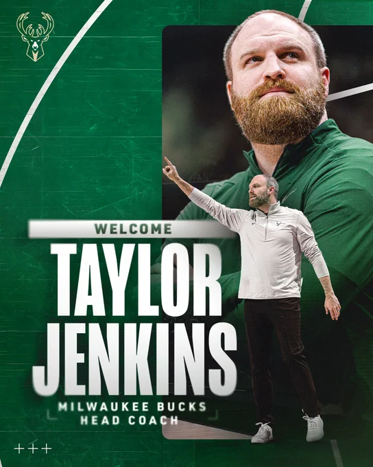 A green graphic featuring two images of Taylor Jenkins in Bucks gear. Text on the graphic reads, "Welcome Taylor Jenkins. Milwaukee Bucks head coach."