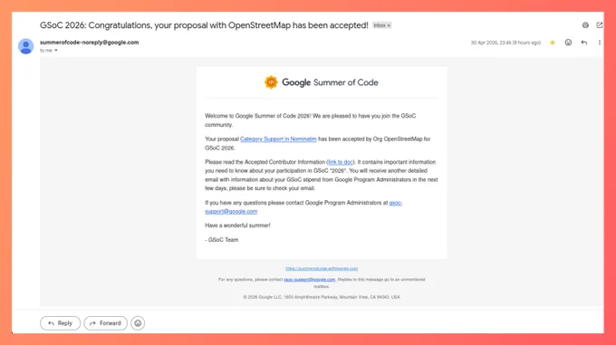 Screenshot of an official email from the Google Summer of Code team confirming my selection for GSoC 2026, including project acceptance under the OpenStreetMap Nominatim organization