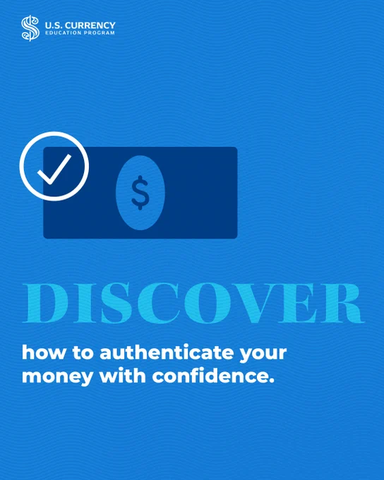 Graphic reads "Discover how to authenticate your money with confidence."
