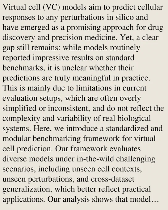 Virtual cell (VC) models aim to predict cellular responses to any perturbations in silico and have emerged as a promising approach for drug discovery and precision medicine. Yet, a clear gap still remains: while models routinely reported impressive results on standard benchmarks, it is unclear whether their predictions are truly meaningful in practice. This is mainly due to limitations in current evaluation setups, which are often overly simplified or inconsistent, and do not reflect the complexity and variability of real biological systems. Here, we introduce a standardized and modular benchmarking framework for virtual cell prediction. Our framework evaluates diverse models under in-the-wild challenging scenarios, including unseen cell contexts, unseen perturbations, and cross-dataset generalization, which better reflect practical applications. Our analysis shows that model performance is highly context-dependent and shaped by task design and evaluation criteria. In commonly used set