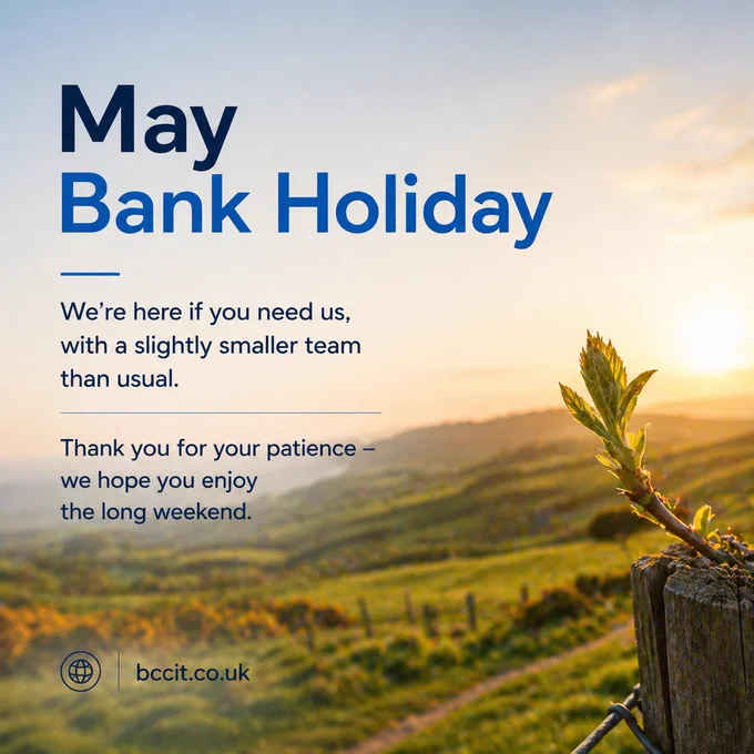 May bank holiday message from BCC IT with West Wales countryside at sunset and a budding branch, noting reduced staffing but continued support.