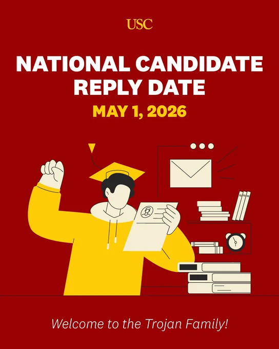 USC announcement highlighting the National Candidate Reply Date as May 1, 2026, with a graduate celebrating acceptance.