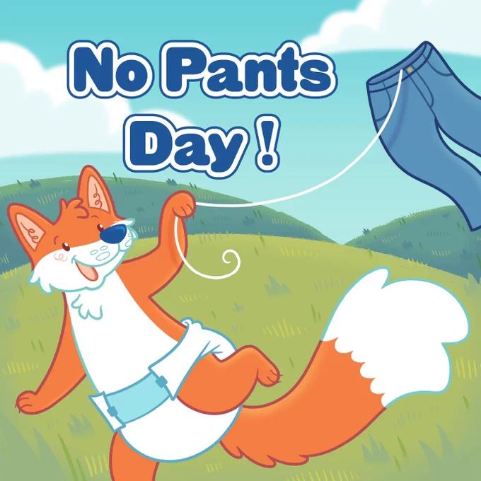 Image of a cartoon orange fox wearing diaper running though a hilly, grassy, landscape with a pair of pants used as kite. The text in the image reads "No Pants Day!"