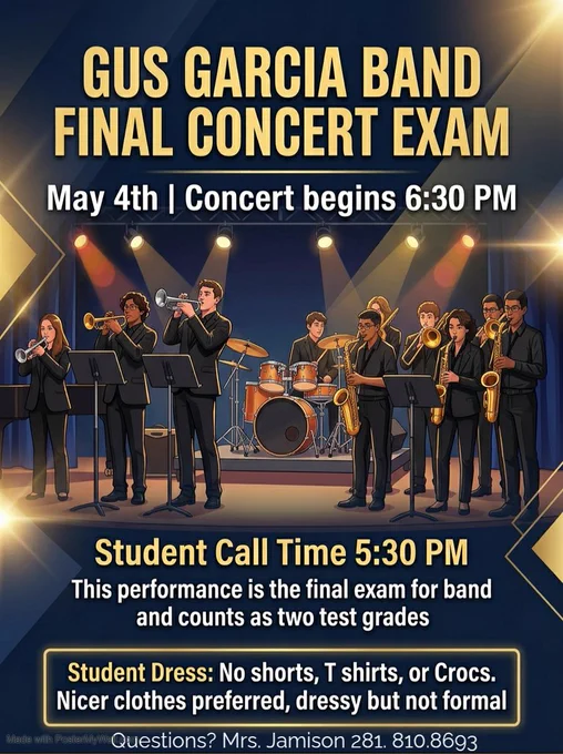Join us for our End-of-Year Band Concert! May 4 at 6:30 PM. Free to attend! Student call time is 5:30 PM. All band students are required to attend and perform (two test grades). We hope to see you there!