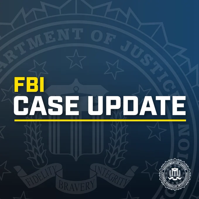 FBI case update announcement with the Department of Justice seal in the background and bold text in the foreground.